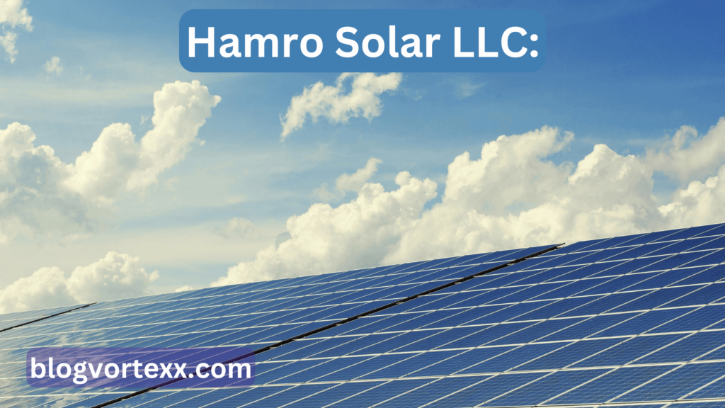 Hamro Solar LLC