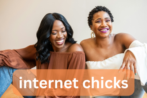 internet chicks